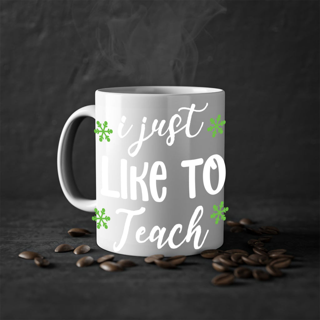 i just like to teach style 327#- christmas-Mug / Coffee Cup