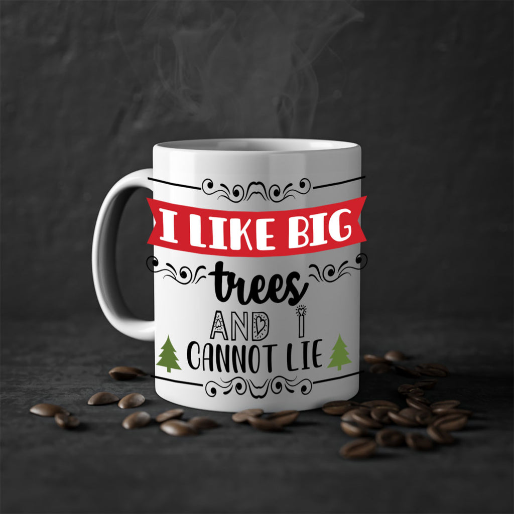 i like big trees and i cannot lie style 333#- christmas-Mug / Coffee Cup