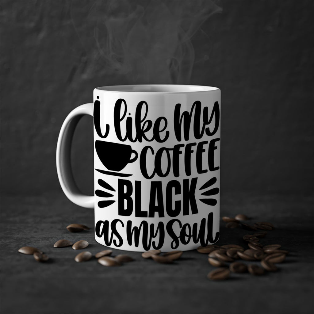 i like my coffee black 103#- coffee-Mug / Coffee Cup