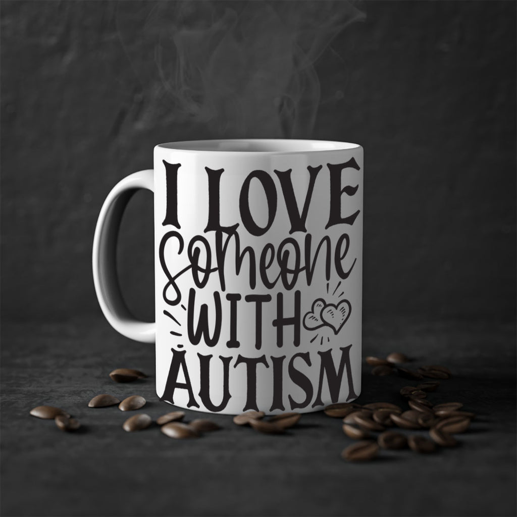 i love someone with autism Style 22#- autism-Mug / Coffee Cup