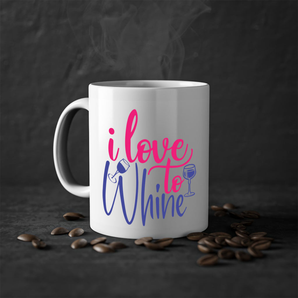 i love to whine 403#- mom-Mug / Coffee Cup