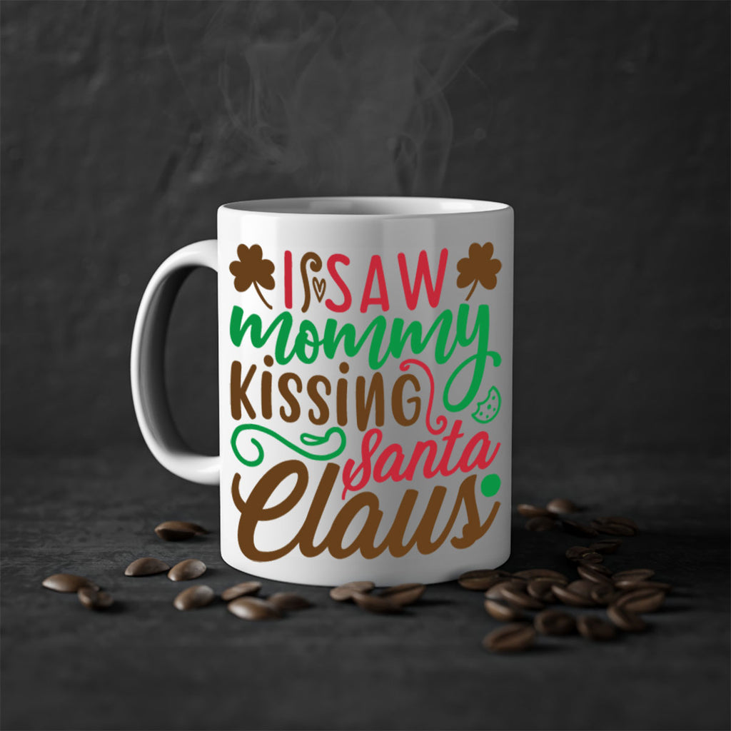 i saw mommy santa claus 256#- christmas-Mug / Coffee Cup