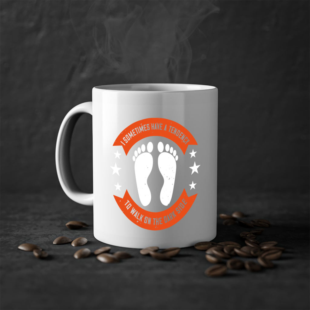 i sometimes have a tendency to walk on the dark side 63#- walking-Mug / Coffee Cup