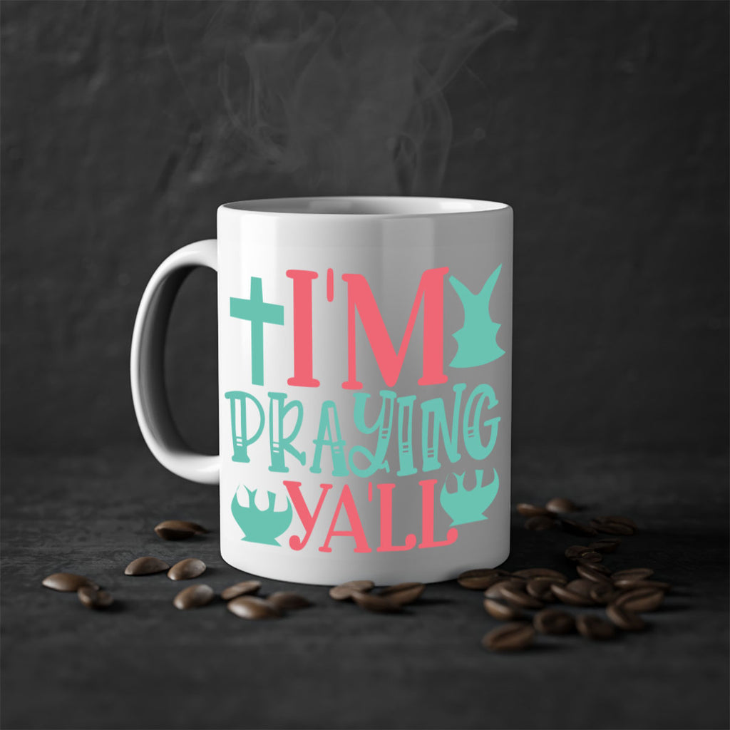 im praying yall 113#- easter-Mug / Coffee Cup