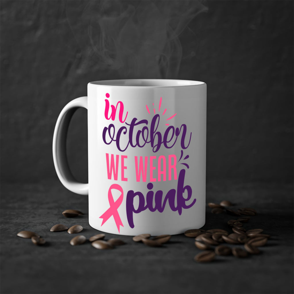 in october we wear pink Style 9#- breast cancer-Mug / Coffee Cup