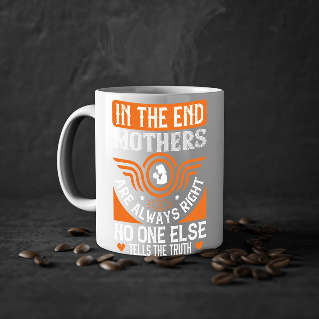 in the end mothers 75#- mothers day-Mug / Coffee Cup