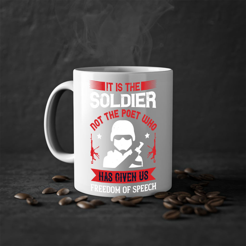 it is the soldier not the poet who has given us freedom of speech 52#- veterns day-Mug / Coffee Cup