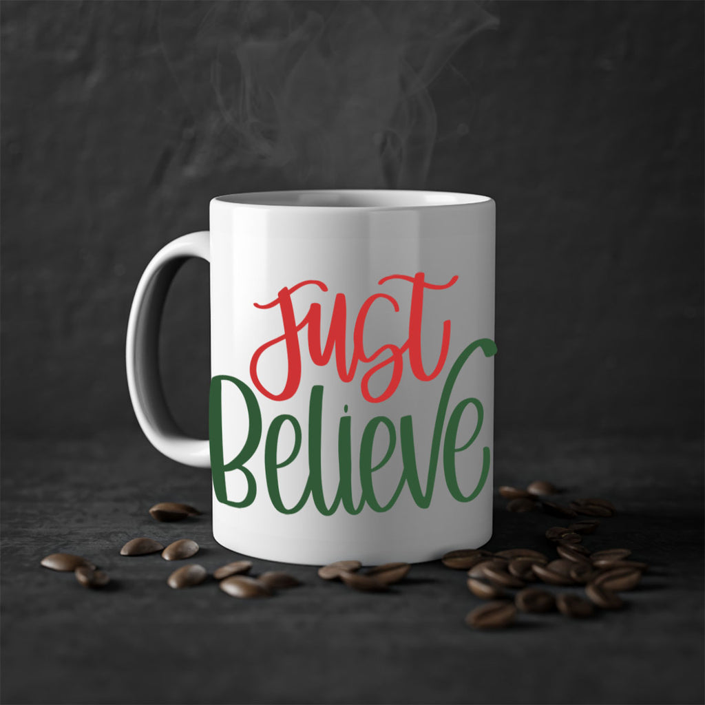 just believe 106#- christmas-Mug / Coffee Cup