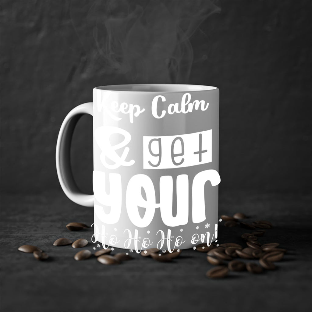 keep calm & get your ho ho ho on! style 423#- christmas-Mug / Coffee Cup