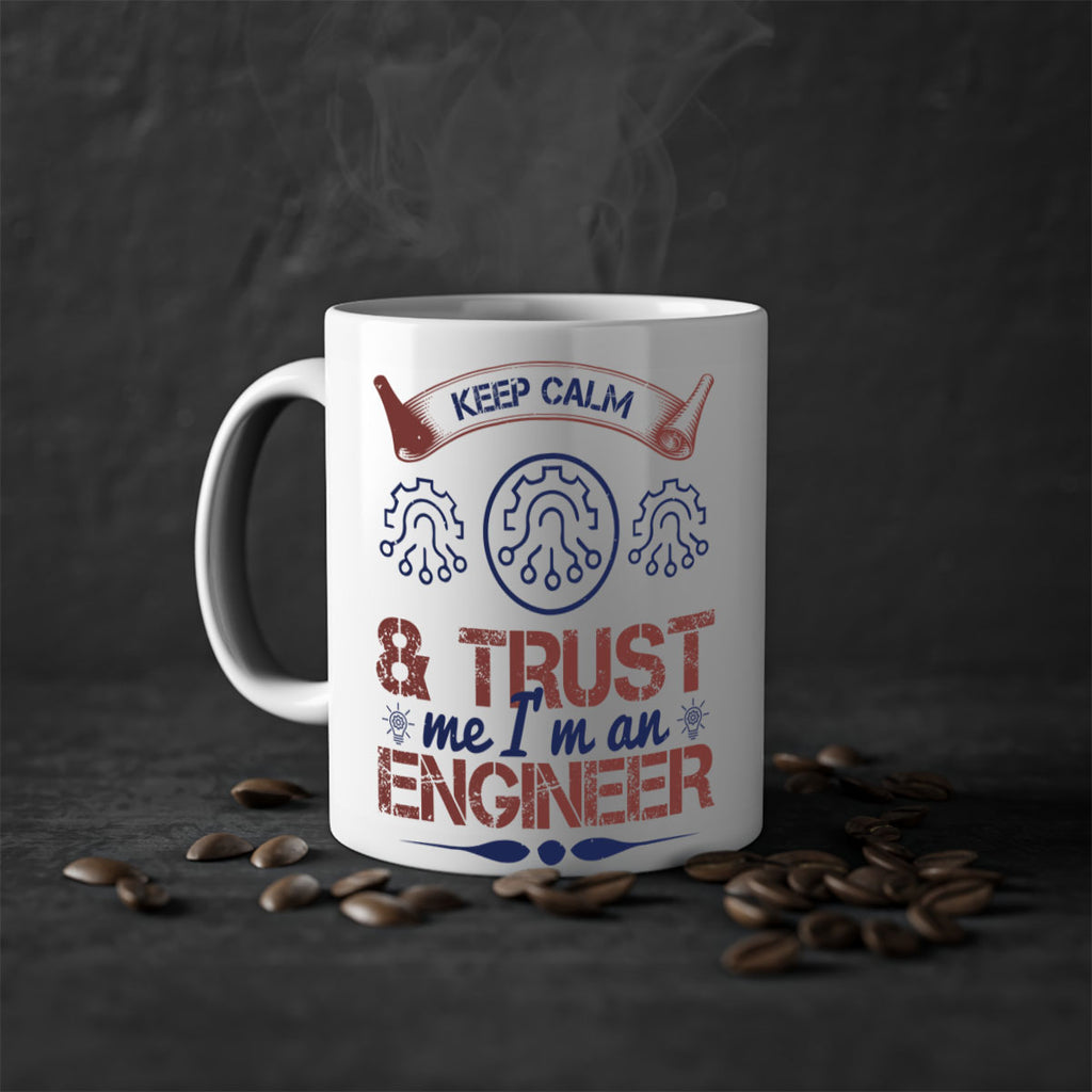 keep calm and trust me im an engineer Style 47#- engineer-Mug / Coffee Cup