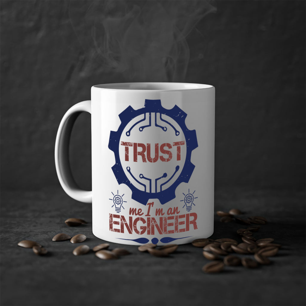 keep trust me im an engineer Style 45#- engineer-Mug / Coffee Cup