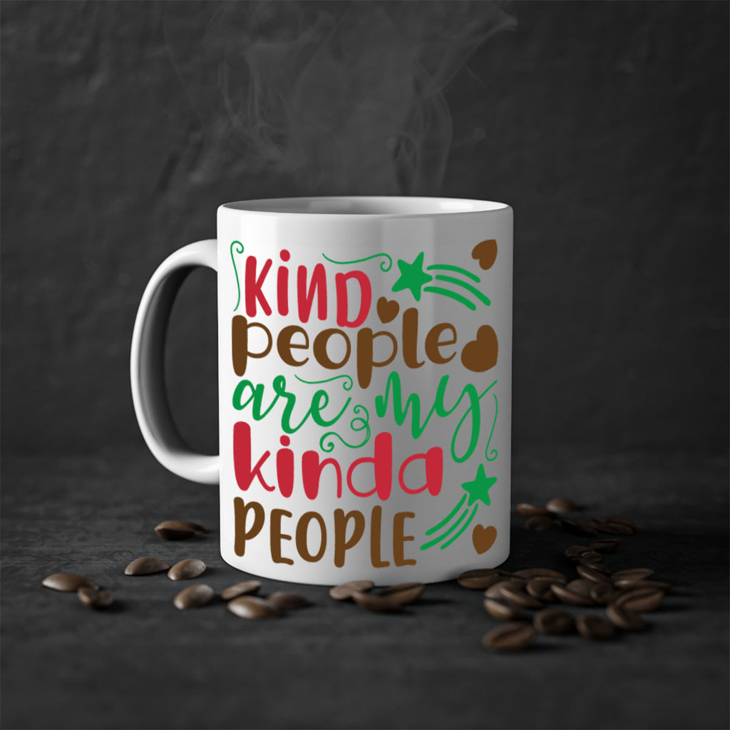 kind people is my kinda people 237#- christmas-Mug / Coffee Cup