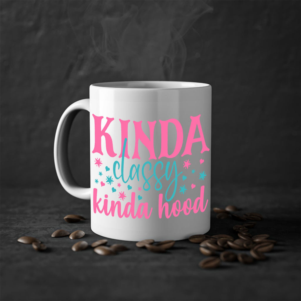 kinda classy kinda hood 333#- mom-Mug / Coffee Cup