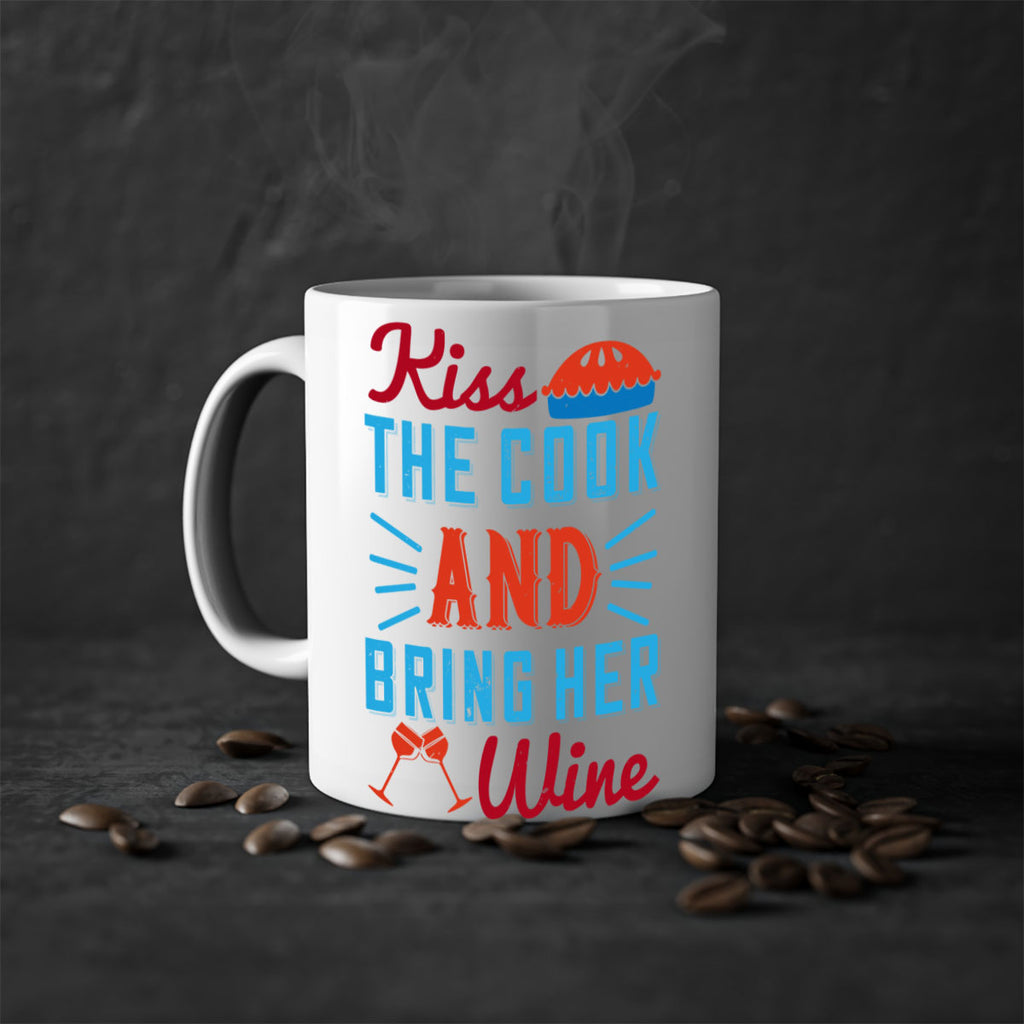 kiss the cook and bring her wine 129#- wine-Mug / Coffee Cup