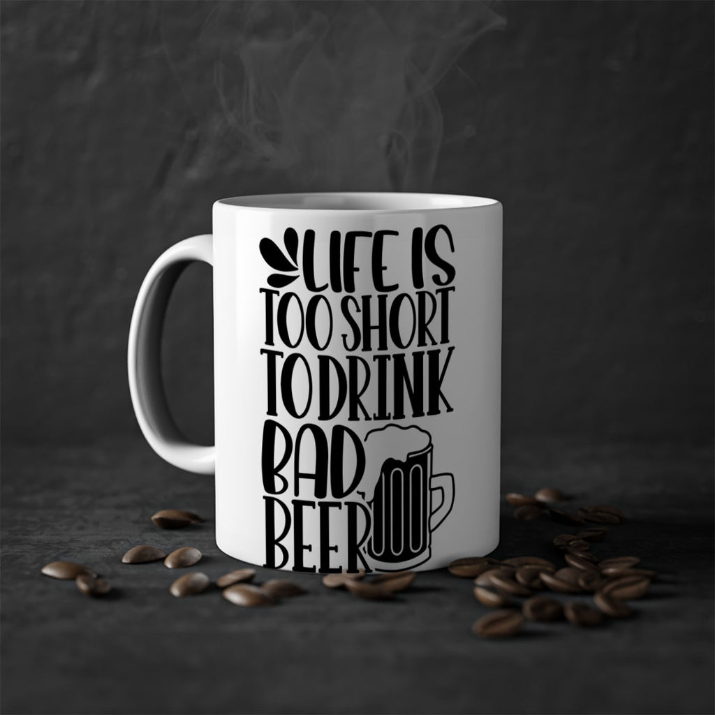 life is too short to drink 26#- beer-Mug / Coffee Cup