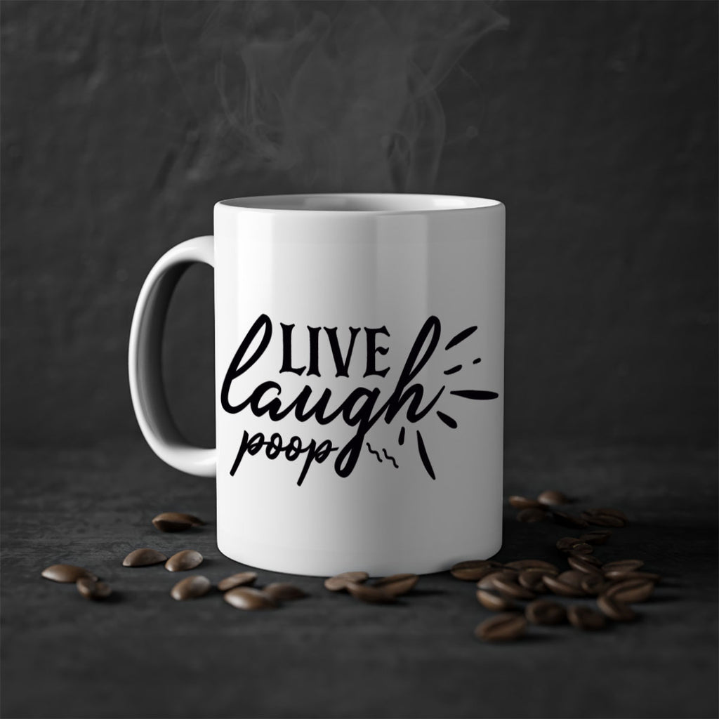 live laugh poop 67#- bathroom-Mug / Coffee Cup