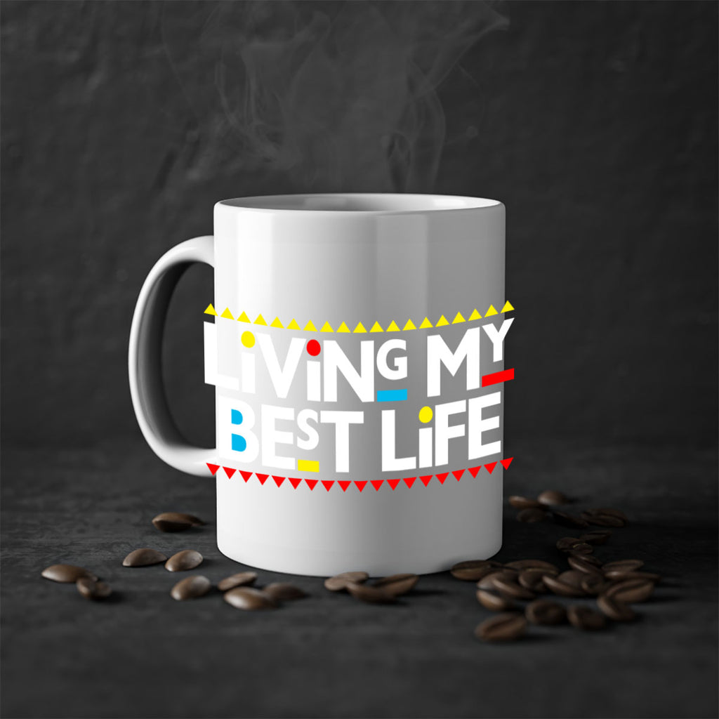 living my best life 97#- black words - phrases-Mug / Coffee Cup