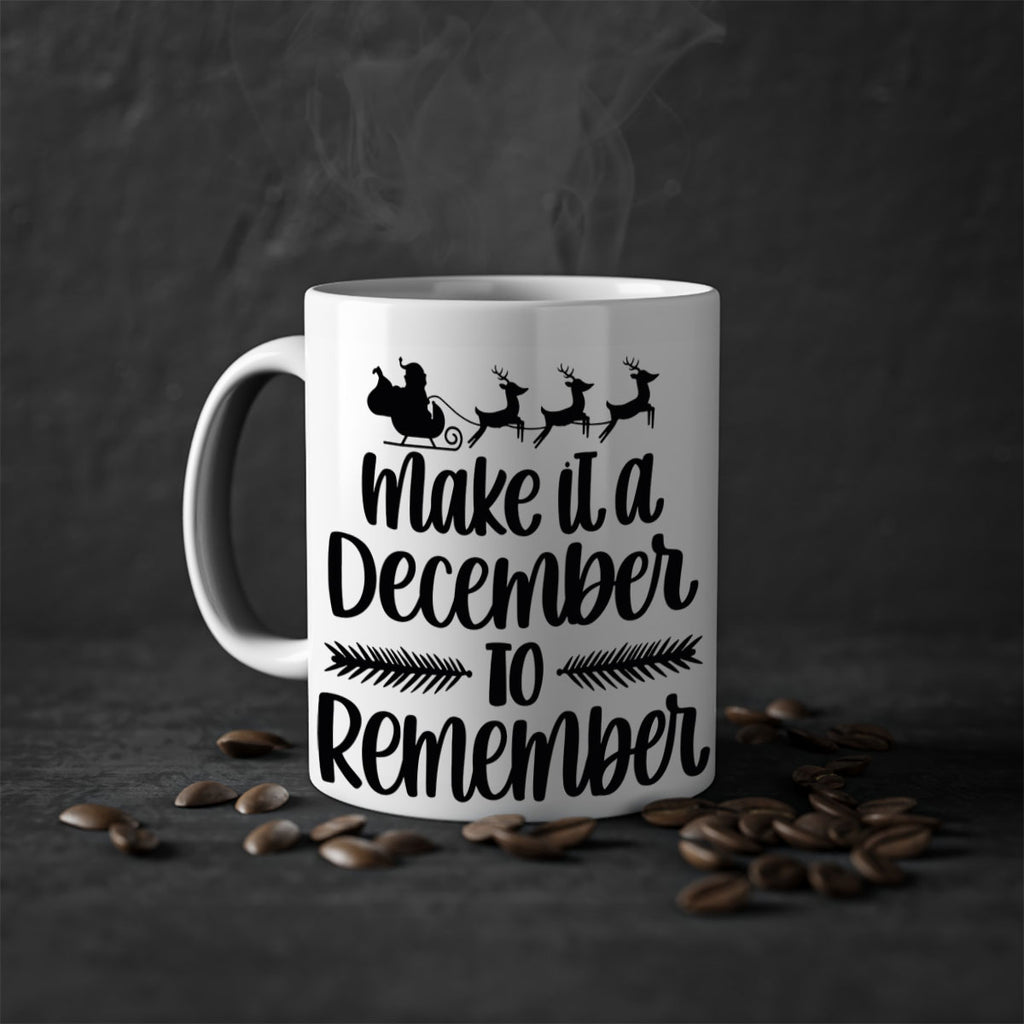 make it a december to remember 100#- christmas-Mug / Coffee Cup