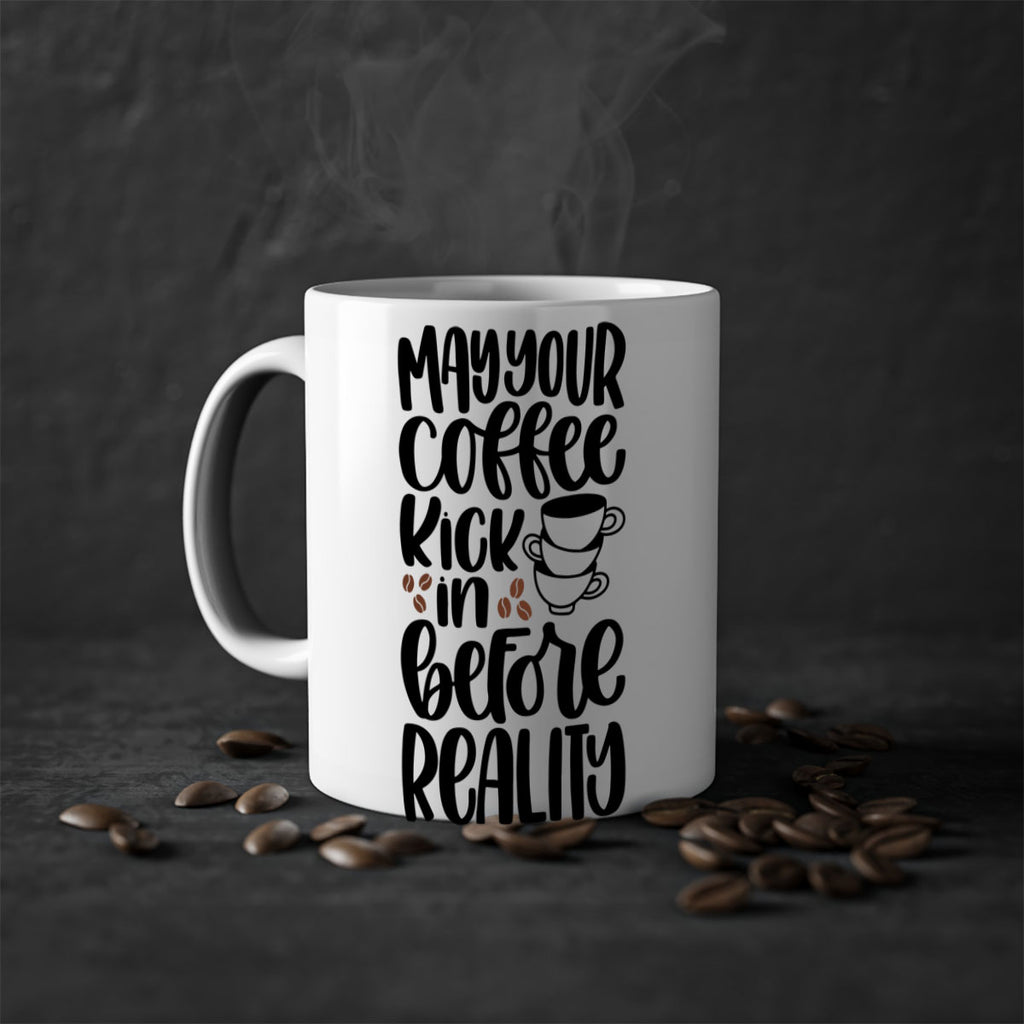 may your coffee kick in 65#- coffee-Mug / Coffee Cup