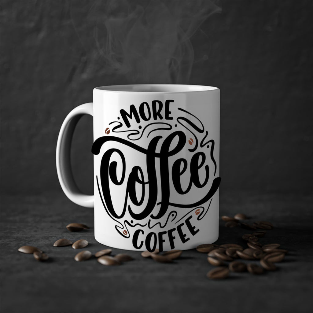 more coffee coffee 63#- coffee-Mug / Coffee Cup