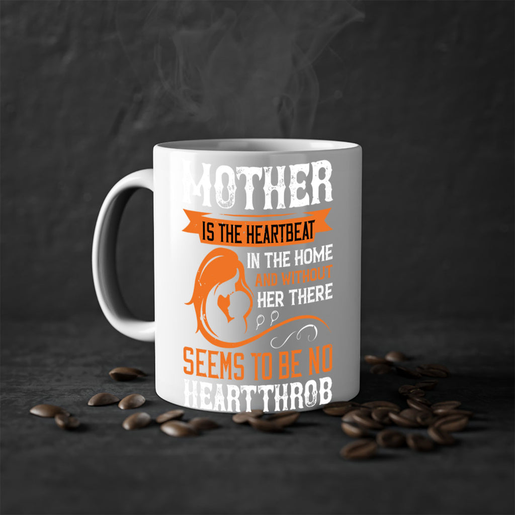 mother is the heartbeat 65#- mothers day-Mug / Coffee Cup