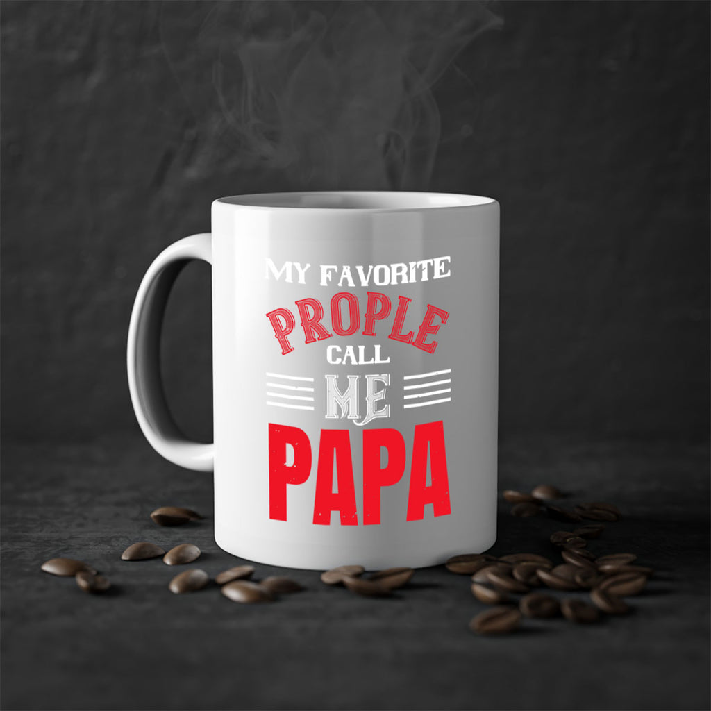 my favorite prople call me papa 27#- grandpa-Mug / Coffee Cup