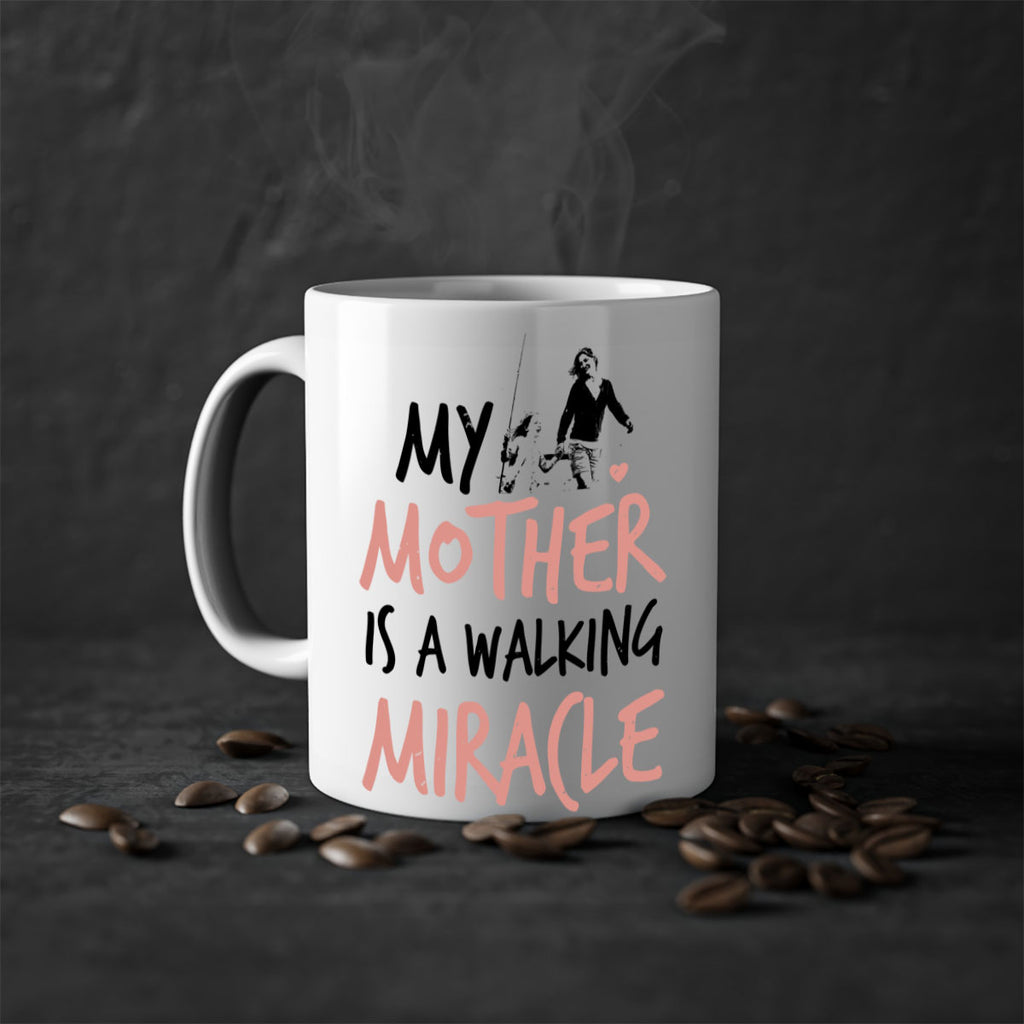 my mother is a walking miracle 36#- mothers day-Mug / Coffee Cup