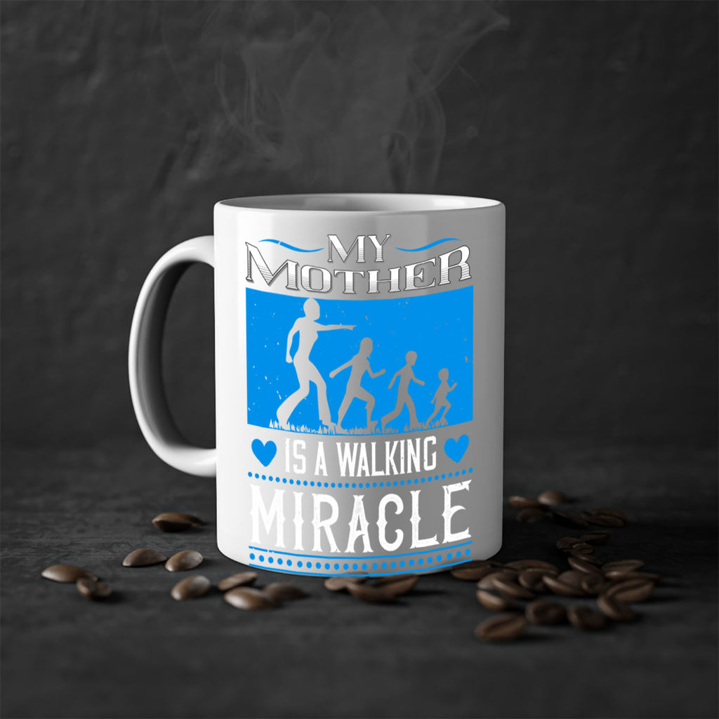 my mother is a walking miracle 45#- mothers day-Mug / Coffee Cup