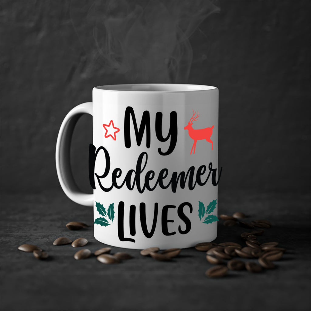 my redeemer lives style 529#- christmas-Mug / Coffee Cup