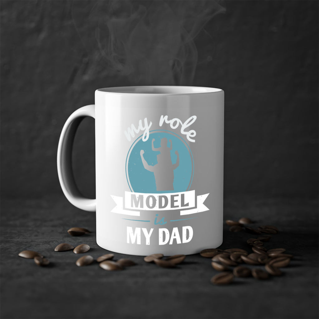 my role model is my dad 182#- fathers day-Mug / Coffee Cup