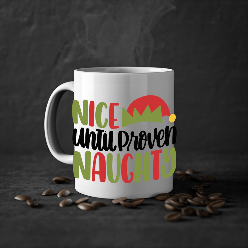 nice until proven naughty 76#- christmas-Mug / Coffee Cup