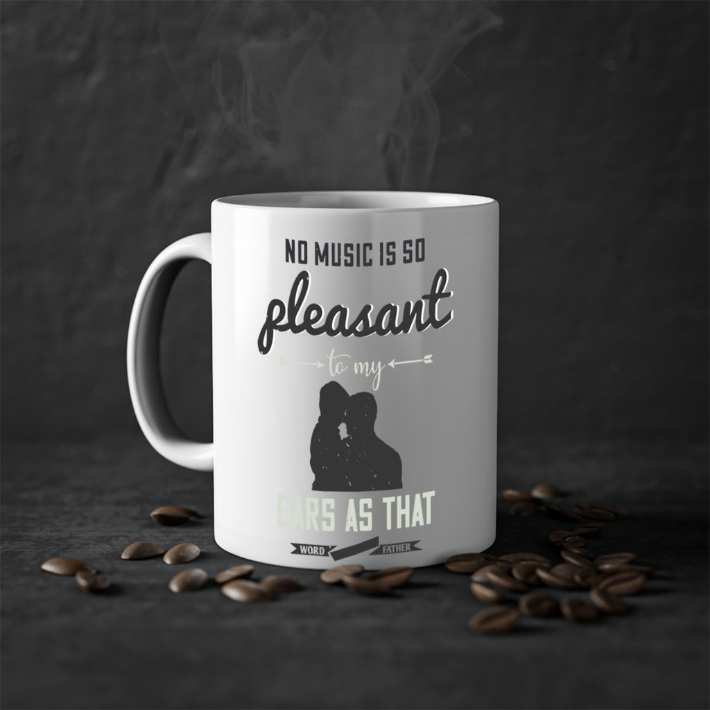 no music is so pleasant 179#- fathers day-Mug / Coffee Cup