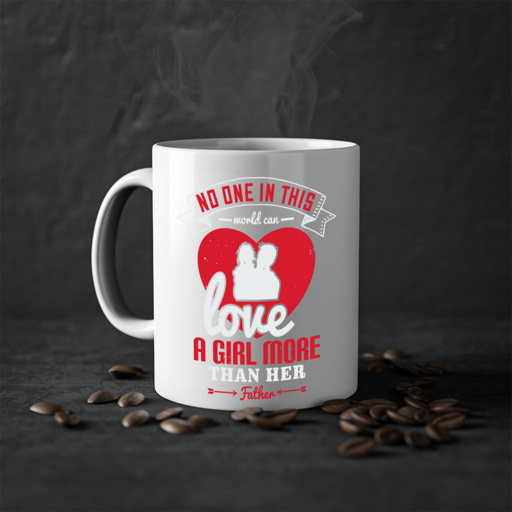 no one in this world can love 176#- fathers day-Mug / Coffee Cup