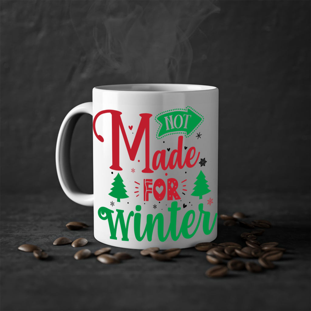 not made for winter style 547#- christmas-Mug / Coffee Cup