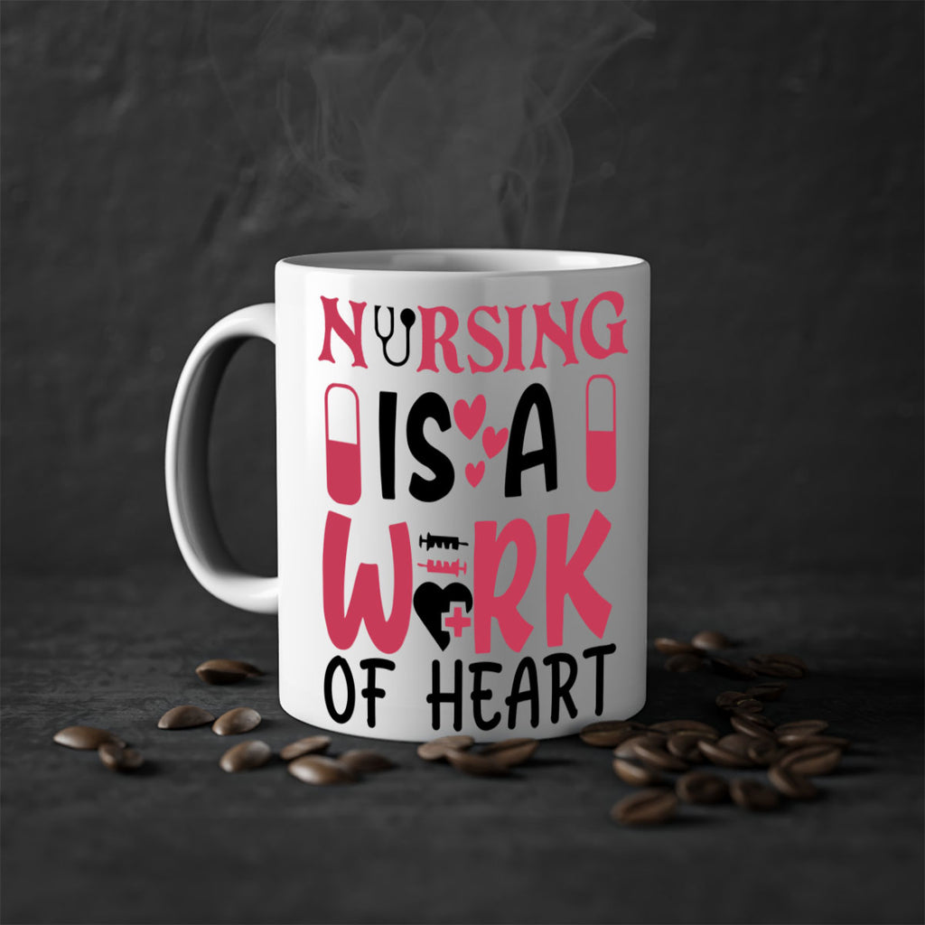 nursing is a work of heart Style 359#- nurse-Mug / Coffee Cup