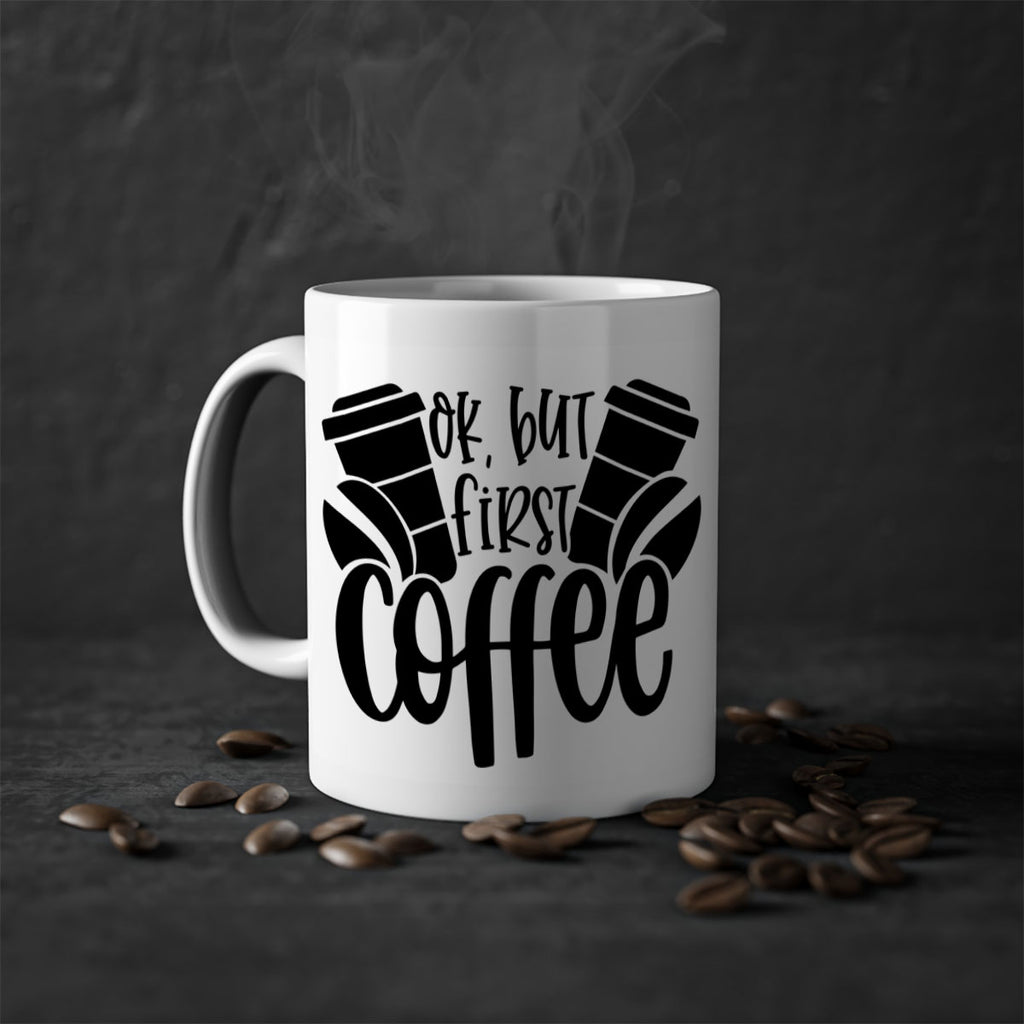 ok but first coffee 52#- coffee-Mug / Coffee Cup