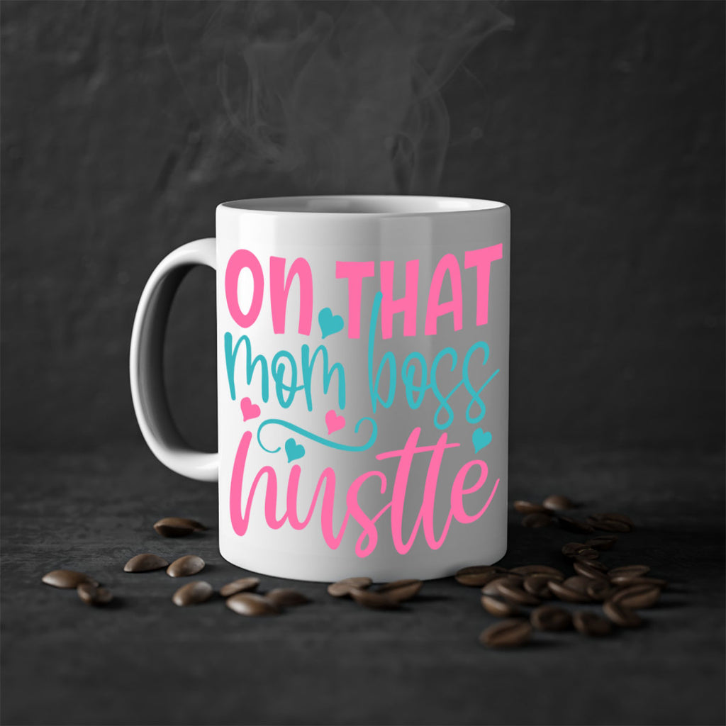 on that mom boss hustle 416#- mom-Mug / Coffee Cup