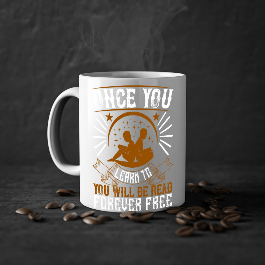 once you learn to read you will be forever free 56#- Reading - Books-Mug / Coffee Cup