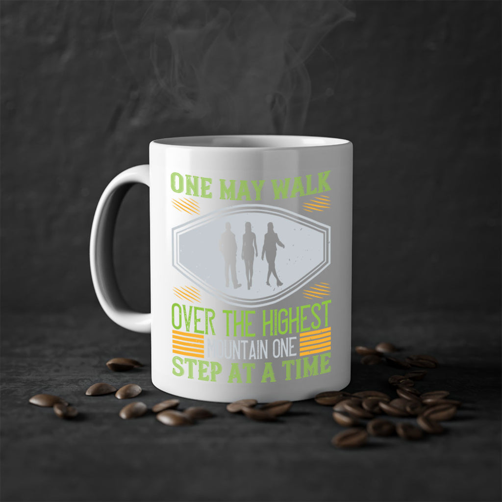 one may walk over the highest mountain one step at a time 35#- walking-Mug / Coffee Cup