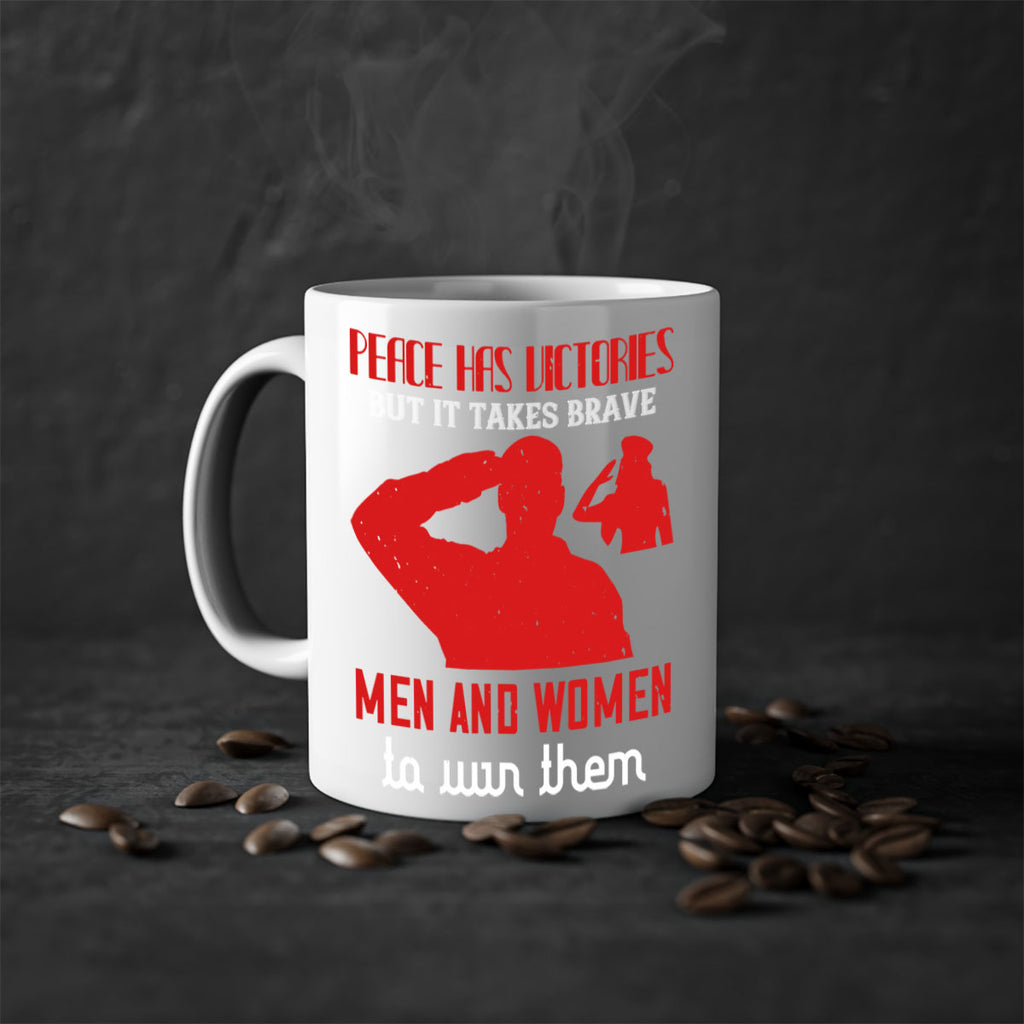 peace has victories but it takes brave 94#- veterns day-Mug / Coffee Cup