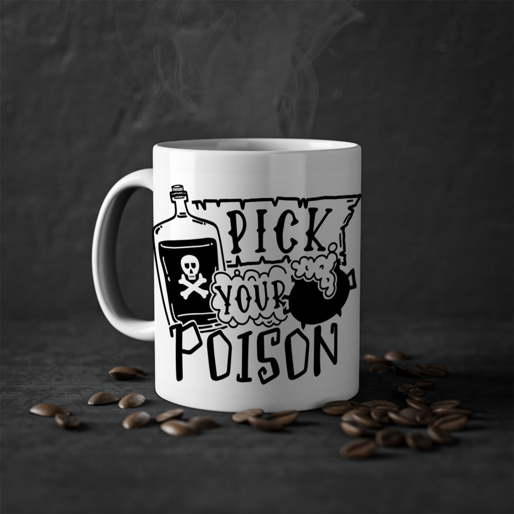 pick your poison 32#- halloween-Mug / Coffee Cup