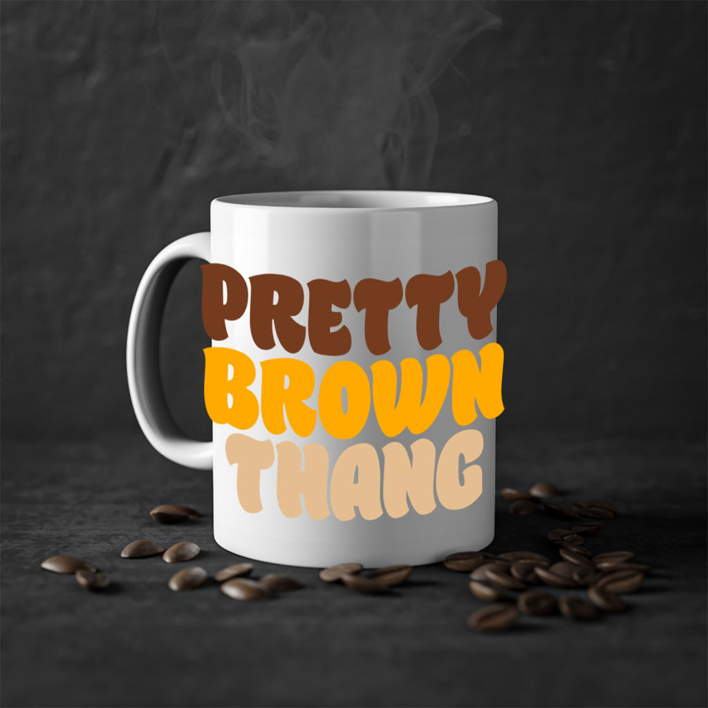 pretty  brown thang 52#- black words - phrases-Mug / Coffee Cup
