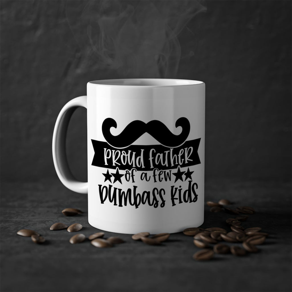 proud father of a few dumbass kids 22#- fathers day-Mug / Coffee Cup