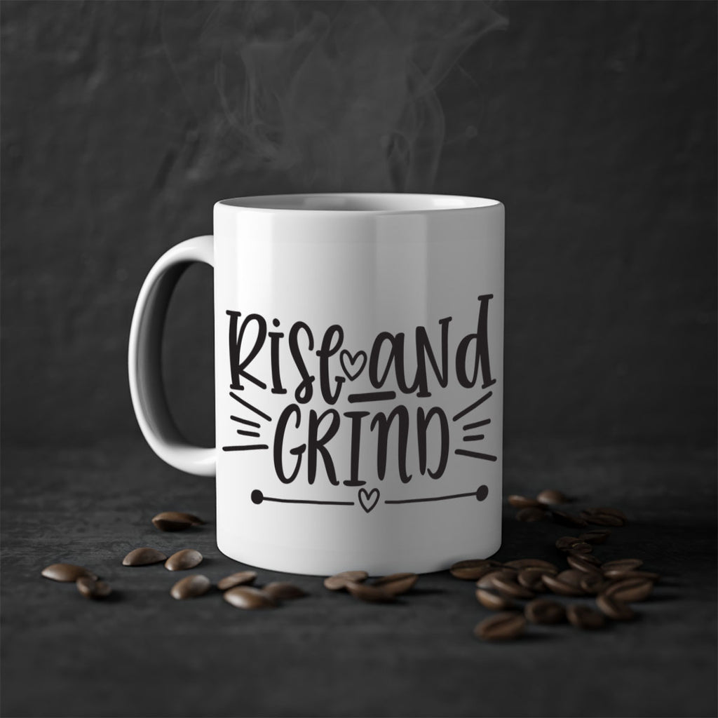 rise and grind 368#- mom-Mug / Coffee Cup