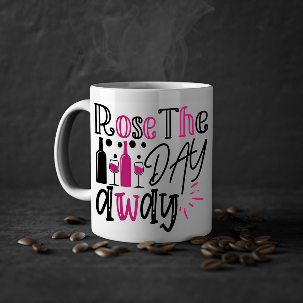 rose the day away 173#- wine-Mug / Coffee Cup