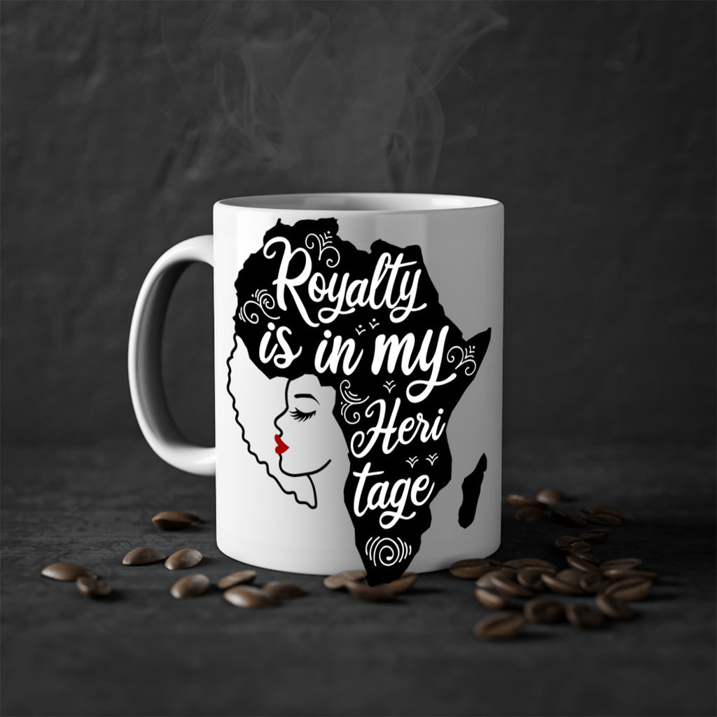 royalty is in my Hertitage Style 9#- Black women - Girls-Mug / Coffee Cup