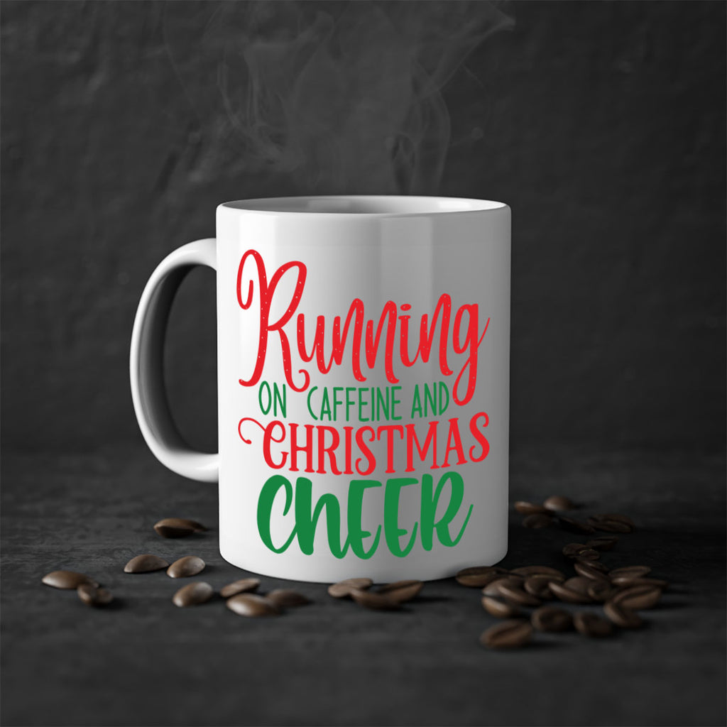 running on caffeine and christmas cheer style 602#- christmas-Mug / Coffee Cup