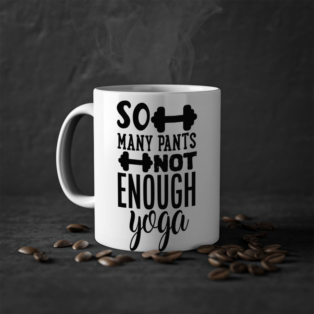 so many pants not enough yoga 20#- gym-Mug / Coffee Cup