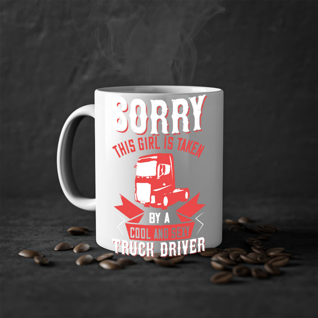 sorry this girl is taken by a cool and sexy truck driver Style 22#- truck driver-Mug / Coffee Cup