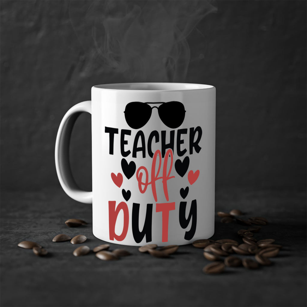 teacher off duty Style 205#- teacher-Mug / Coffee Cup